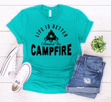 Load image into Gallery viewer, Life is Better Around the Campfire $12 Tuesday
